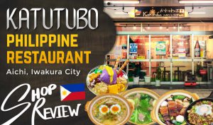 Katutubo Philippine Restaurant Iwakura City, Aichi JN8 Pinoy store